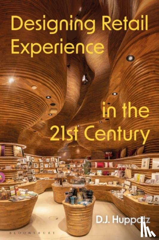 Huppatz, D.J. (Swinburne University of Technology - Designing Retail Experience in the 21st Century