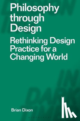 Dixon, Brian (Ulster University - Philosophy through Design
