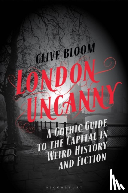 Bloom, Clive (Hull University - London Uncanny