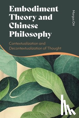 Ott, Margus - Embodiment Theory and Chinese Philosophy