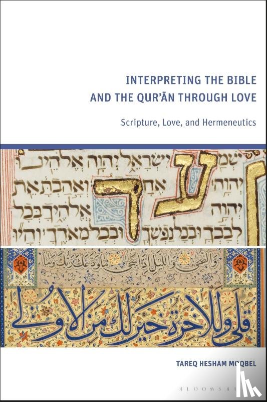 Moqbel, Tareq Hesham (University of Oxford - Interpreting the Bible and the Qur’an through Love