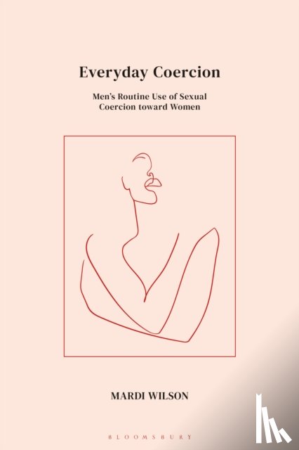 Wilson, Mardi (Griffith University - Everyday Coercion