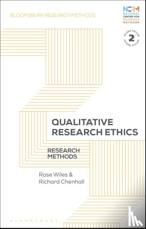 Wiles, Dr. Rose (Principal Research Fellow, Chenhall, Richard (University of Melbourne - Qualitative Research Ethics