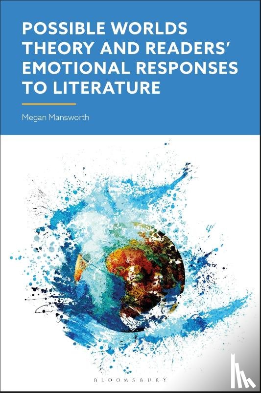 Mansworth, Megan (Aston University - Possible Worlds Theory and Readers' Emotional Responses to Literature