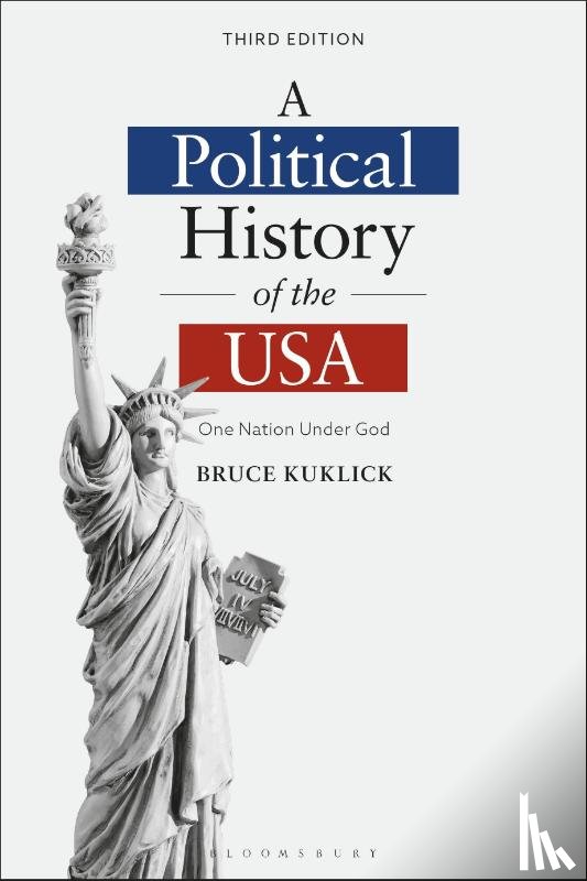 Kuklick, Bruce (USA) - A Political History of the USA