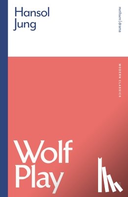 Jung, Hansol (Author) - Wolf Play
