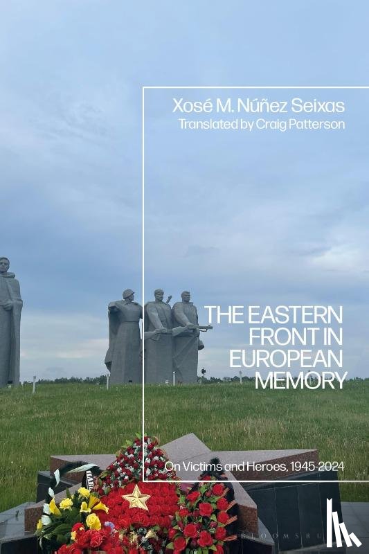 Nunez Seixas, Professor Xose M. (University of Santiago de Compostela - The Eastern Front in European Memory
