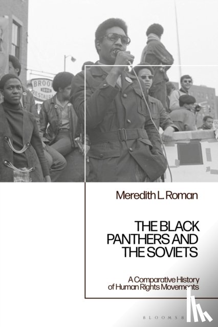 Roman, Dr Meredith L. (SUNY Brockport - The Black Panthers and the Soviets