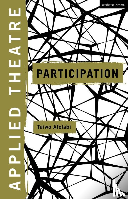  - Applied Theatre: Participation