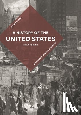 Jenkins, Philip (Baylor University - A History of the United States