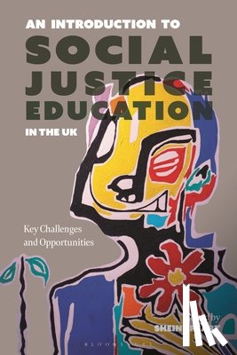  - An Introduction to Social Justice Education in the UK