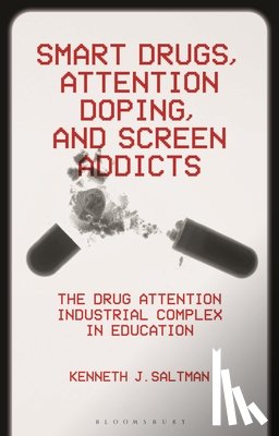 Saltman, Kenneth J. (University of Illinois Chicago - Smart Drugs, Attention Doping, and Screen Addicts