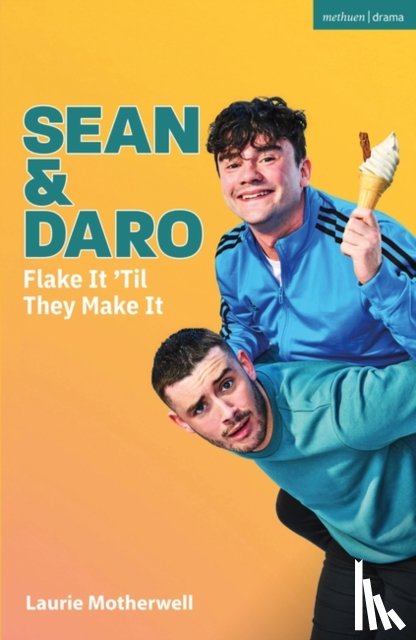 Motherwell, Laurie - Sean and Daro Flake It 'Til They Make It