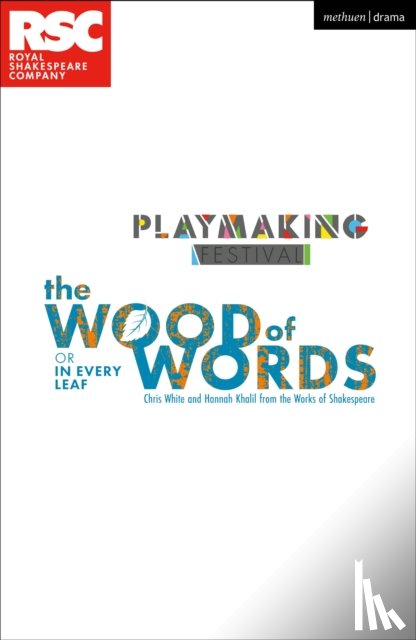 Khalil, Hannah, White, Chris - The Wood of Words