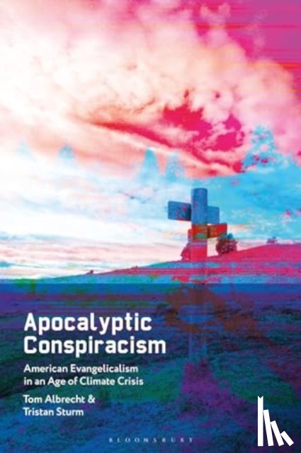 Albrecht, Tom (Queen's University Belfast, Sturm, Tristan (Queen’s University Belfast - Apocalyptic Conspiracism