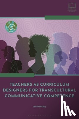 Eddy, Dr Jennifer (Queens College - Teachers as Curriculum Designers for Transcultural Communicative Competence