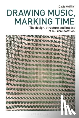Griffin, Assistant Professor David - Drawing Music, Marking Time