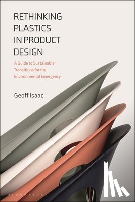 Isaac, Geoff (University of Technology Sydney - Rethinking Plastics in Product Design