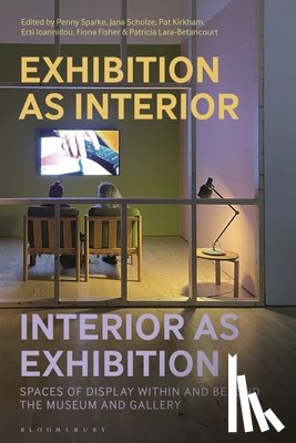  - Exhibition as Interior, Interior as Exhibition