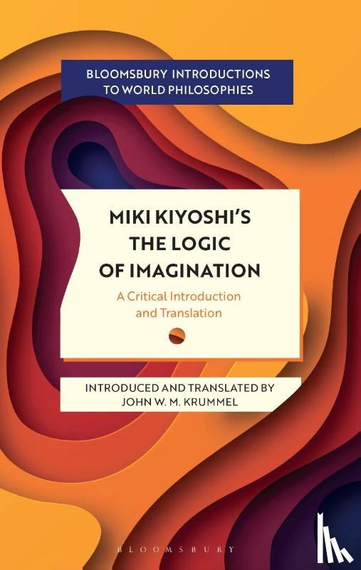 Miki, Kiyoshi - Miki Kiyoshi's The Logic of Imagination