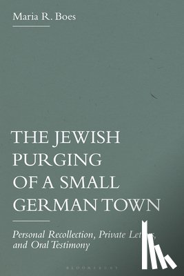 Boes, Professor Emerita Maria R. (West Chester University - The Jewish Purging of a Small German Town