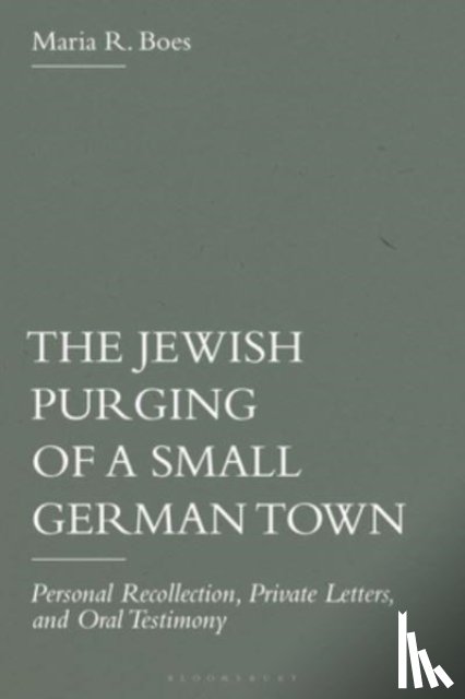 Boes, Professor Emerita Maria R. (West Chester University - The Jewish Purging of a Small German Town