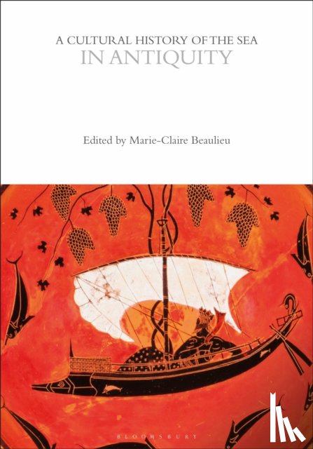  - A Cultural History of the Sea in Antiquity
