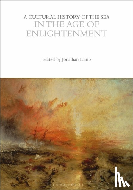  - A Cultural History of the Sea in the Age of Enlightenment