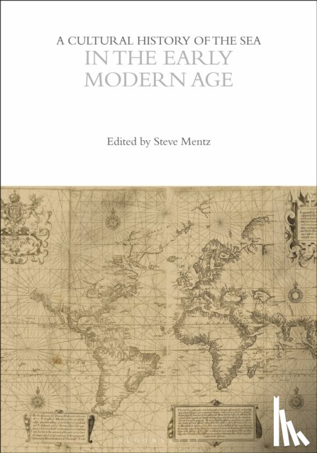  - A Cultural History of the Sea in the Early Modern Age