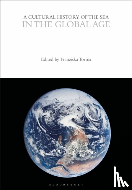  - A Cultural History of the Sea in the Global Age