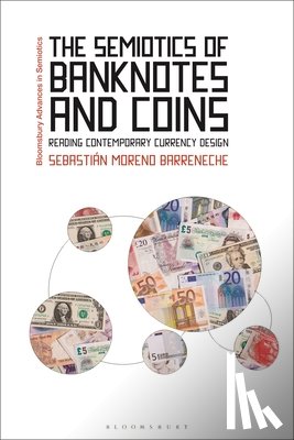 Moreno Barreneche, Dr Sebastian (ORT University of Uruguay - The Semiotics of Banknotes and Coins