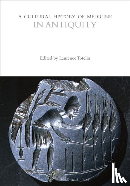  - A Cultural History of Medicine in Antiquity