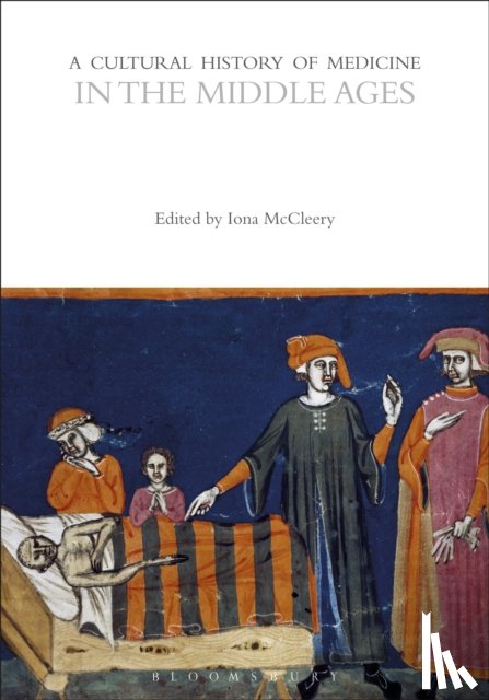  - A Cultural History of Medicine in the Middle Ages