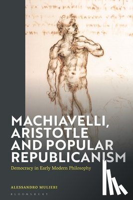 Mulieri, Alessandro (CNRS Lyon - Machiavelli, Aristotle and Popular Republicanism