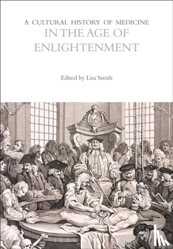  - A Cultural History of Medicine in the Age of Enlightenment