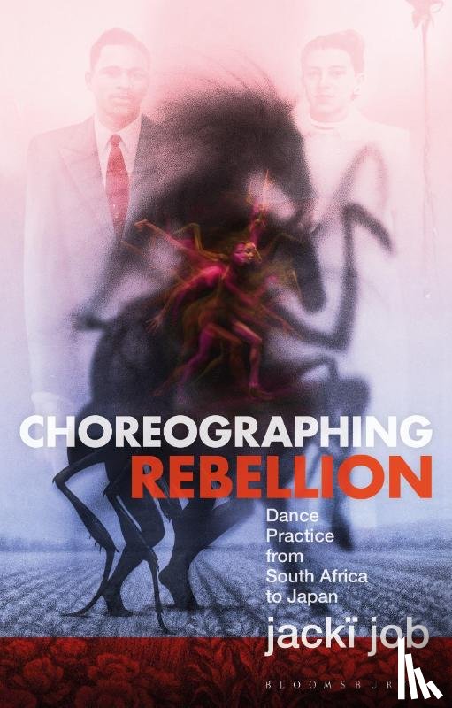 job, jacki - Choreographing Rebellion
