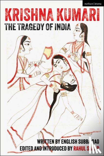 Rao, English Subba - Krishna Kumari: The Tragedy of India