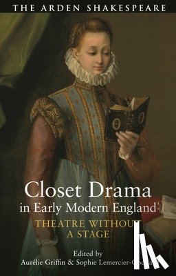  - Closet Drama in Early Modern England