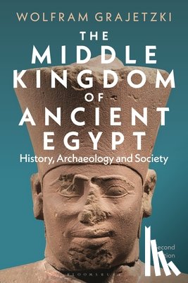 Grajetzki, Wolfram (University College London - The Middle Kingdom of Ancient Egypt