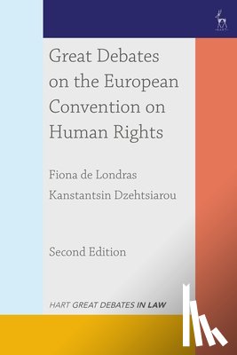 de Londras, Fiona (University of Birmingham, Dzehtsiarou, Kanstantsin (University of Liverpool Law School - Great Debates on the European Convention on Human Rights