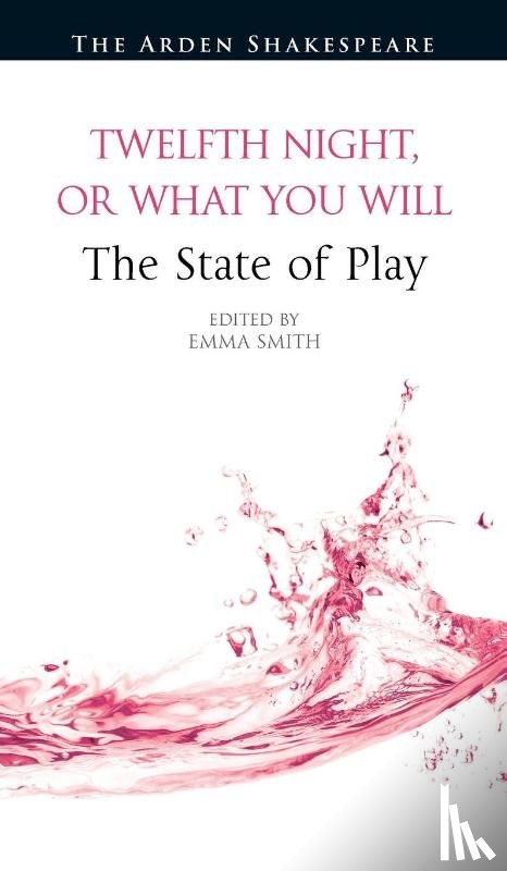  - Twelfth Night, or What You Will The State of Play