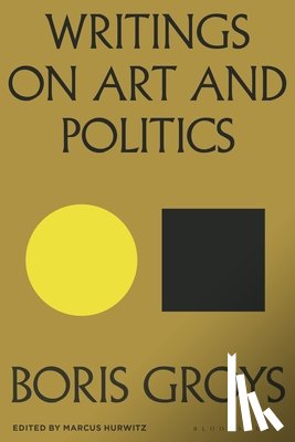 Groys, Boris - Writings on Art and Politics