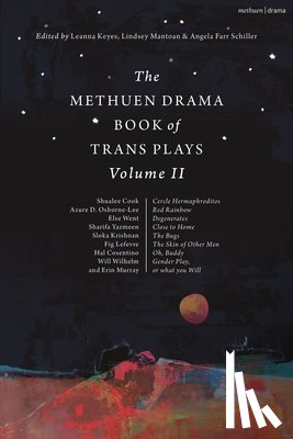  - The Methuen Drama Book of Trans Plays Volume 2