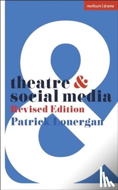 Lonergan, Patrick (University of Galway - Theatre and Social Media