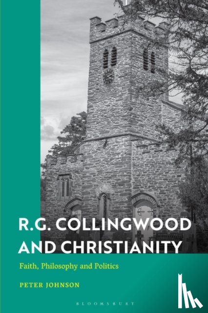 Johnson, Dr Peter (University of Southampton - R.G. Collingwood and Christianity