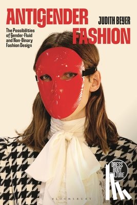 Beyer, Judith (Formerly Massey University - Antigender Fashion