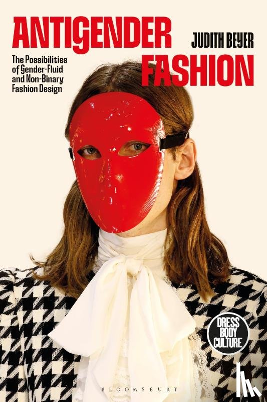 Beyer, Judith (Formerly Massey University - Antigender Fashion