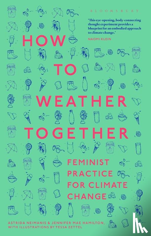 Neimanis, Dr Astrida (University of Sydney, Hamilton, Dr Jennifer Mae (New York University - How to Weather Together