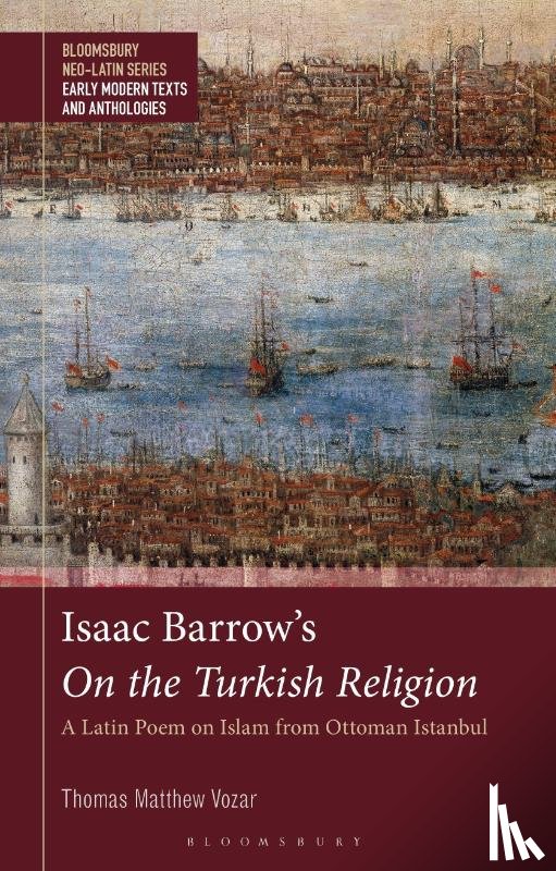 Vozar, Dr Thomas Matthew (University of Hamburg - Isaac Barrow's On the Turkish Religion
