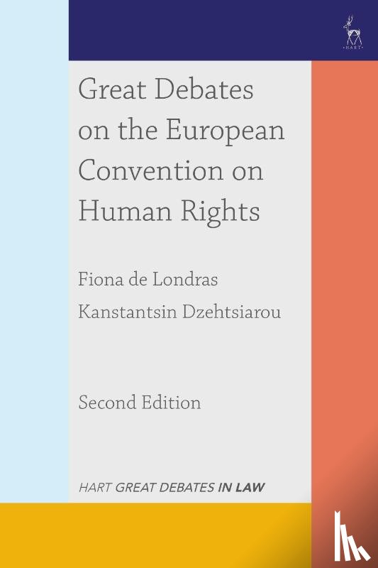 de Londras, Fiona (University of Birmingham, Dzehtsiarou, Kanstantsin (University of Liverpool Law School - Great Debates on the European Convention on Human Rights